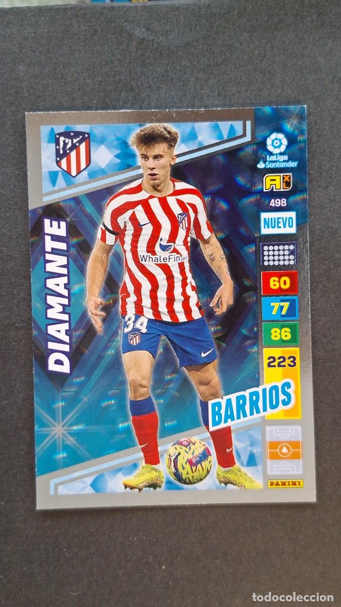 Cromos de F&uacute;tbol: L1 BARRIOS ATLETICO DE MADRID 498 NUEVO DIAMANTE ADRENALYN XL LIGA 2022/2023 22 23 PANINI