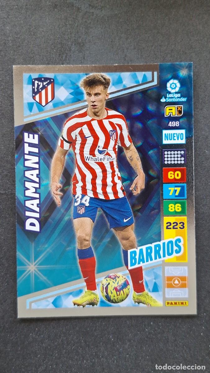 Cromos de F&uacute;tbol: L1 BARRIOS ATLETICO DE MADRID 498 NUEVO DIAMANTE ADRENALYN XL LIGA 2022/2023 22 23 PANINI