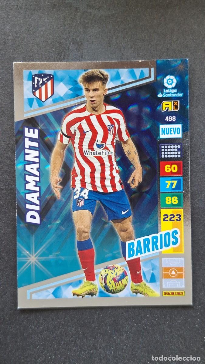 Cromos de F&uacute;tbol: L1 BARRIOS ATLETICO DE MADRID 498 NUEVO DIAMANTE ADRENALYN XL LIGA 2022/2023 22 23 PANINI