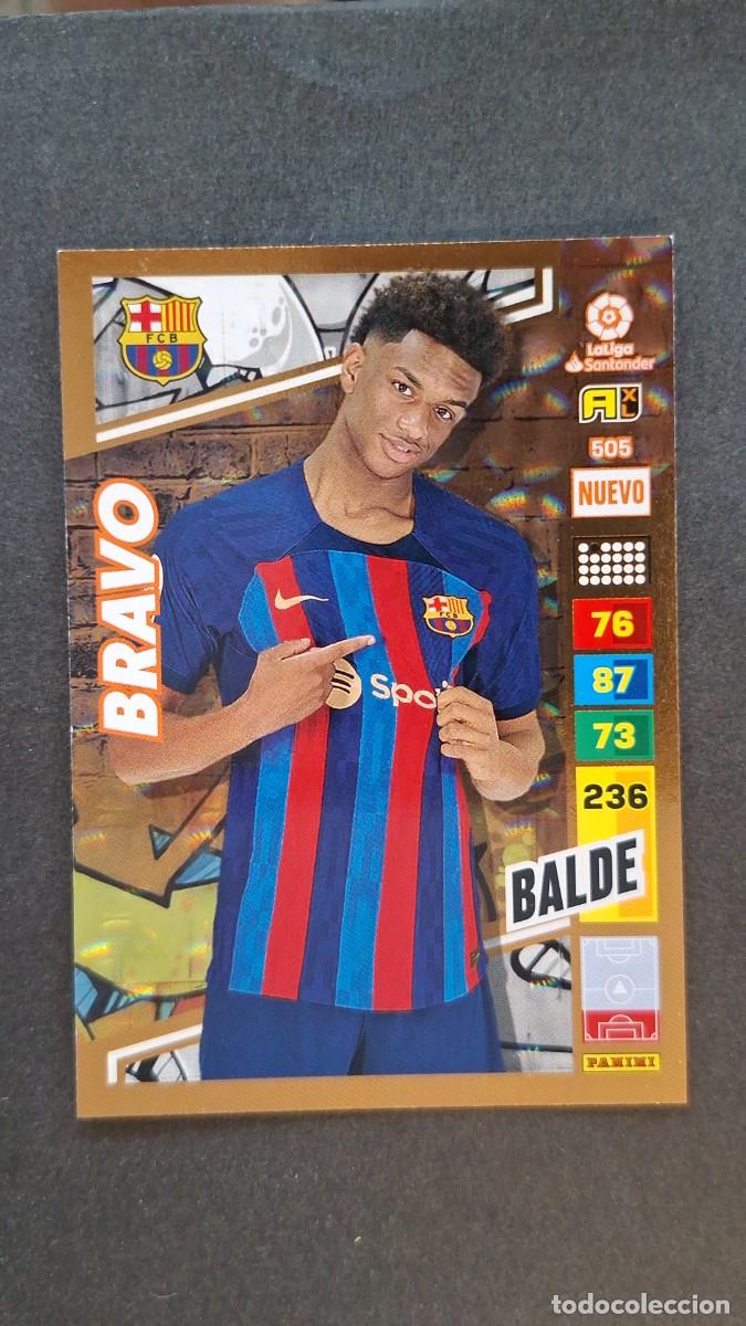 Cromos de F&uacute;tbol: L1 BALDE F. C. BARCELONA 505 NUEVO BRAVO ADRENALYN XL LIGA 2022/2023 22 23 PANINI
