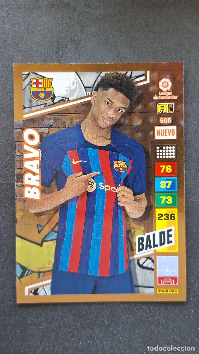 Cromos de F&uacute;tbol: L1 BALDE F. C. BARCELONA 505 NUEVO BRAVO ADRENALYN XL LIGA 2022/2023 22 23 PANINI