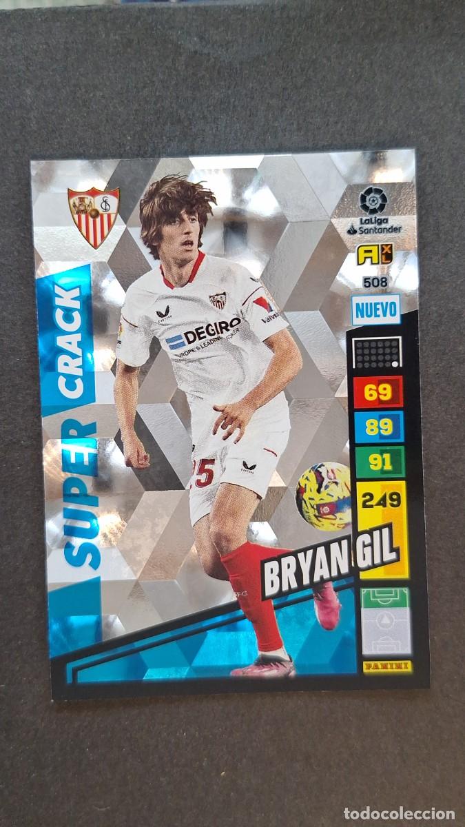 Cromos de F&uacute;tbol: L1 BRYAN GIL SEVILLA F. C. 508 NUEVO SUPER CRACK ADRENALYN XL LIGA 2022/2023 22 23 PANINI