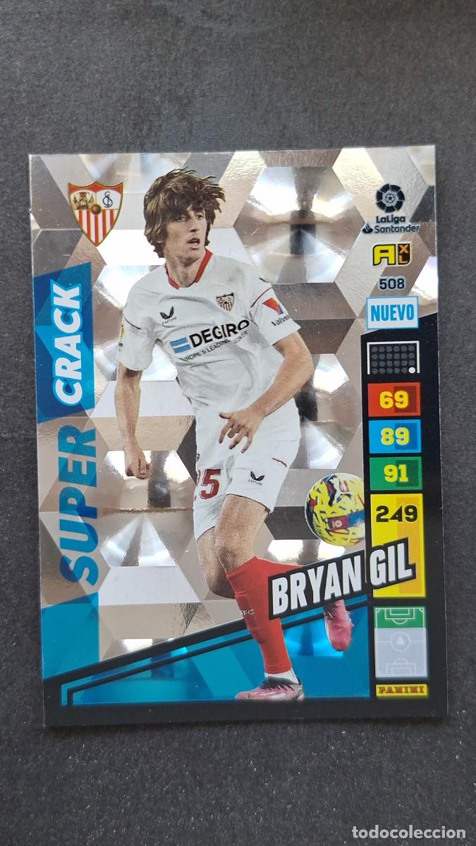 Cromos de F&uacute;tbol: L1 BRYAN GIL SEVILLA F. C. 508 NUEVO SUPER CRACK ADRENALYN XL LIGA 2022/2023 22 23 PANINI