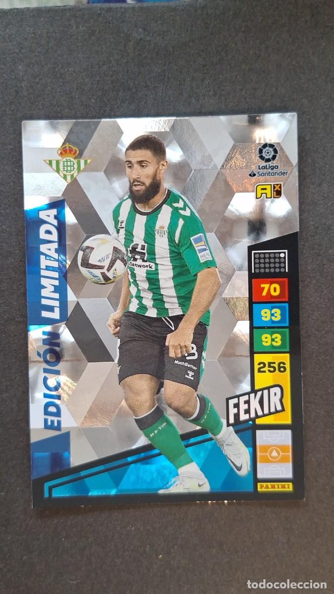 Cromos de F&uacute;tbol: L1 FEKIR REAL BETIS BALOMPIE EDICION LIMITADA FIRMADA ADRENALYN XL LIGA 2022/2023 22 23 PANINI