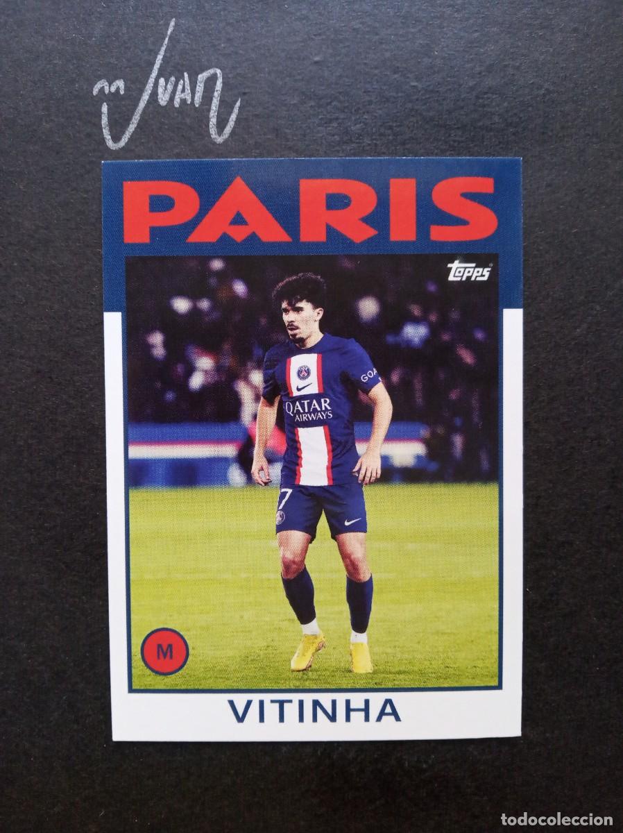 Cromos de Futebol: N&ordm; 41 VITINHA PARIS SAINT-GERMAIN PORTUGAL ⚽ TOPPS &reg; OFFICIAL TEAM FAN SET 2022 2023 22 23 NUEVO
