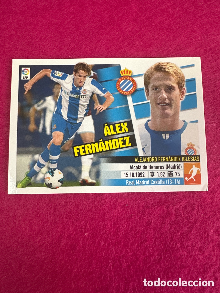 Football Stickers: &Aacute;LEX FERN&Aacute;NDEZ(ESPANYOL)11B COLOCA LIGA ESTE 2013-2014 13 14 NUNCA PEGADO SIN PEGAR