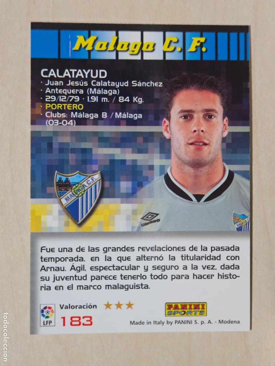 Cromos de F&uacute;tbol: CROMO N&ordm; 183 CALATAYUD - MEGACRACKS 2004 05 - MALAGA