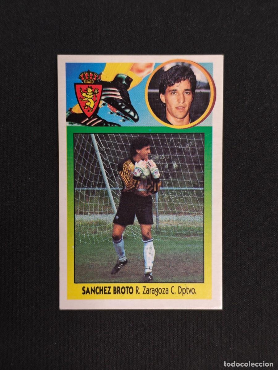 Cromos de Futebol: CROMO LIGA ESTE SANCHEZ BROTO ZARAGOZA NUNCA PEGADO SIN PEGAR 93 94 1993 1994 RA526