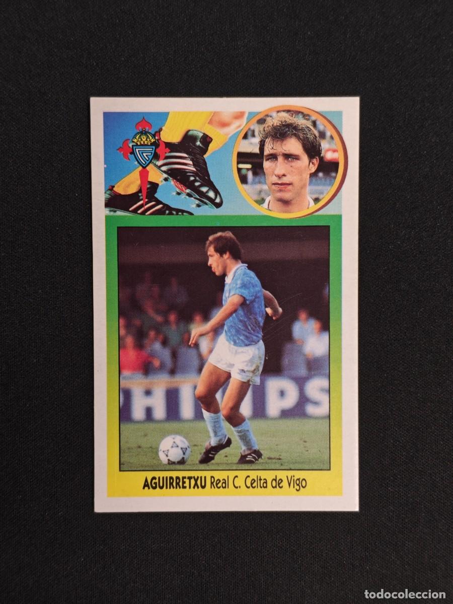 Cartes &agrave; collectionner de Football: CROMO LIGA ESTE AGUIRRETXU CELTA DE VIGO NUNCA PEGADO SIN PEGAR 93 94 1993 1994 RA526