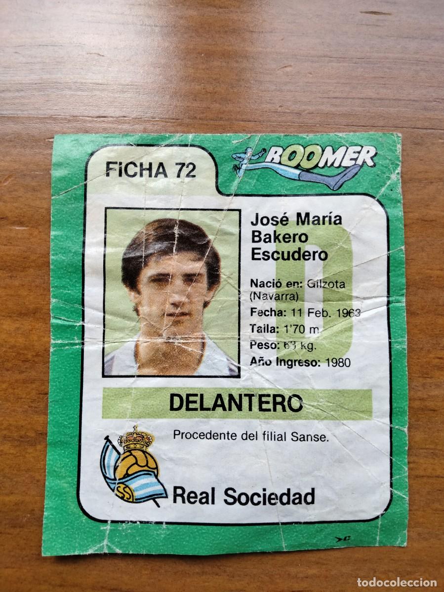 Cromos de F&uacute;tbol: Bakero Real Sociedad n 72 Boomer ficha cromo Baquero &aacute;lbum liga 83 84