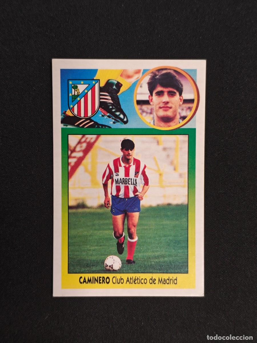 Cromos de F&uacute;tbol: CROMO LIGA ESTE CAMINERO ATLETICO MADRID NUNCA PEGADO SIN PEGAR 93 94 1993 1994 RA526
