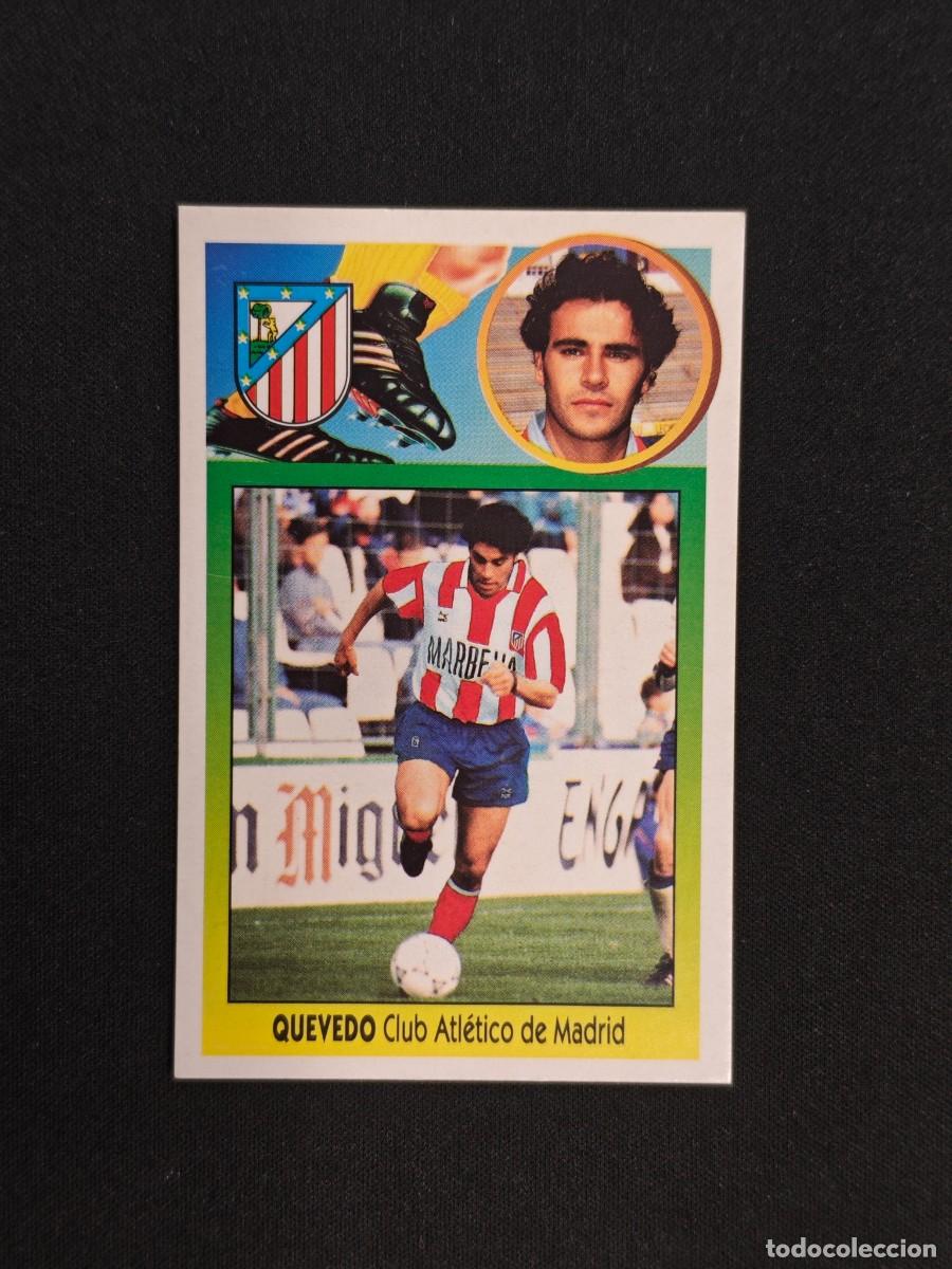 Cromos de F&uacute;tbol: CROMO LIGA ESTE QUEVEDO FICHAJE 3 ATLETICO MADRID NUNCA PEGADO SIN PEGAR 93 94 1993 1994 RA526