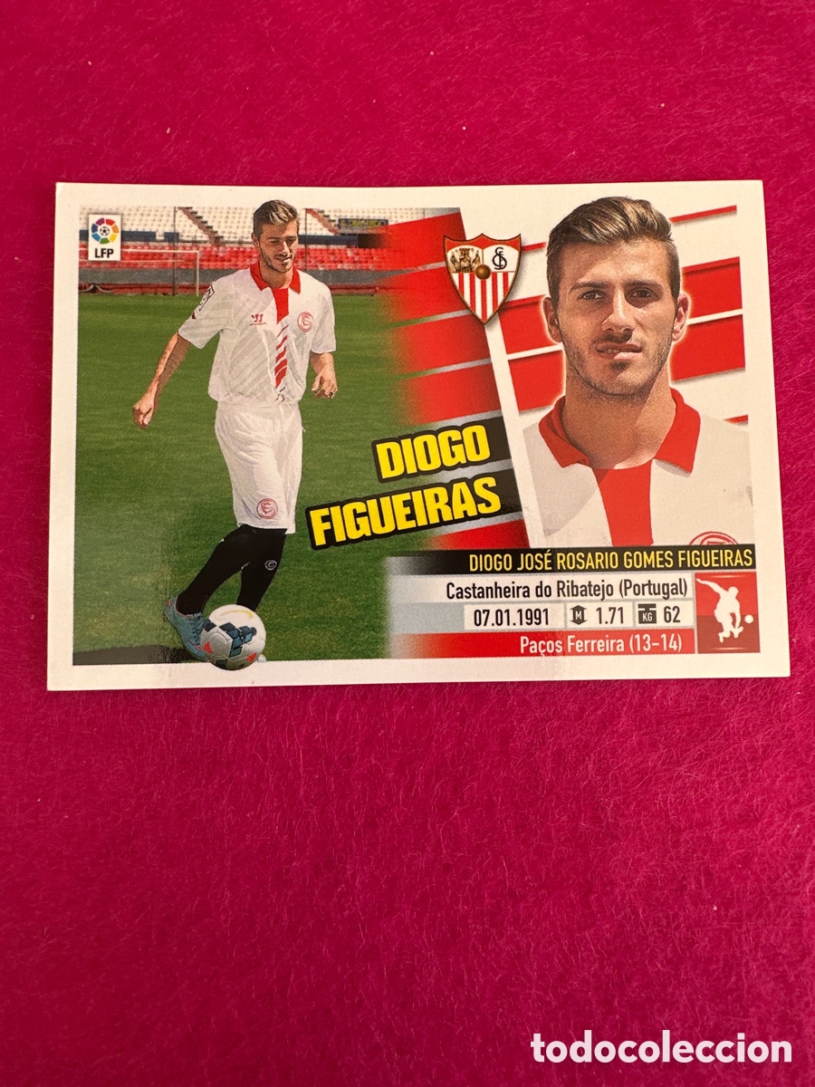 Cartes &agrave; collectionner de Football: DIEGO FIGUEIRAS (SEVILLA)4B COLOCA LIGA ESTE 2013-2014 13 14 NUNCA PEGADO SIN PEGAR