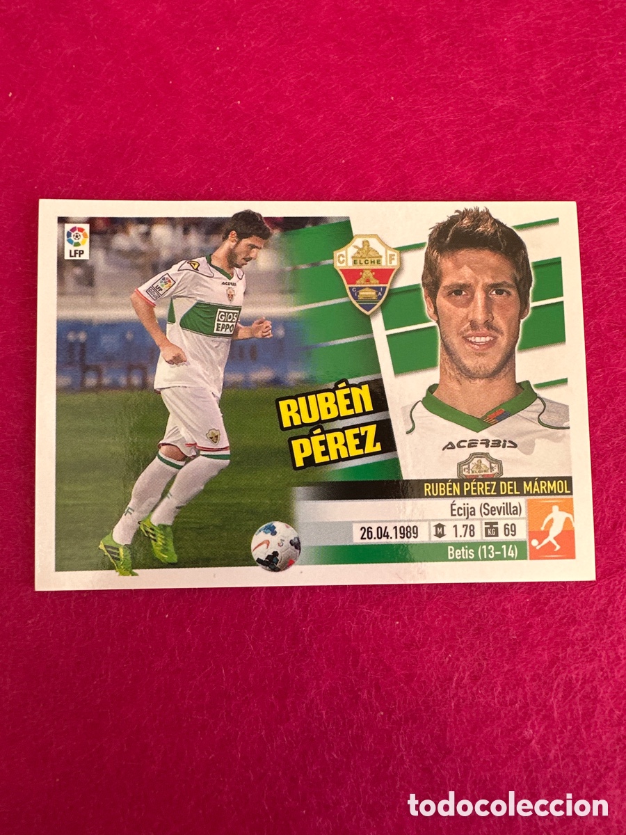 Fu&szlig;ball-Sticker: RUB&Eacute;N P&Eacute;REZ(ELCHE)10B COLOCA LIGA ESTE 2013-2014 13 14 NUNCA PEGADO SIN PEGAR