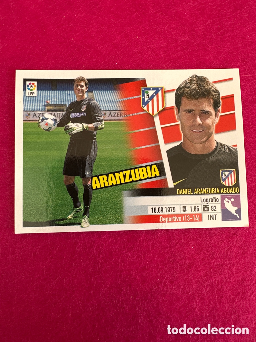 Cartes &agrave; collectionner de Football: ARANZUBIA(AT.MADRID)2B COLOCA LIGA ESTE 2013-2014 13 14 NUNCA PEGADO SIN PEGAR