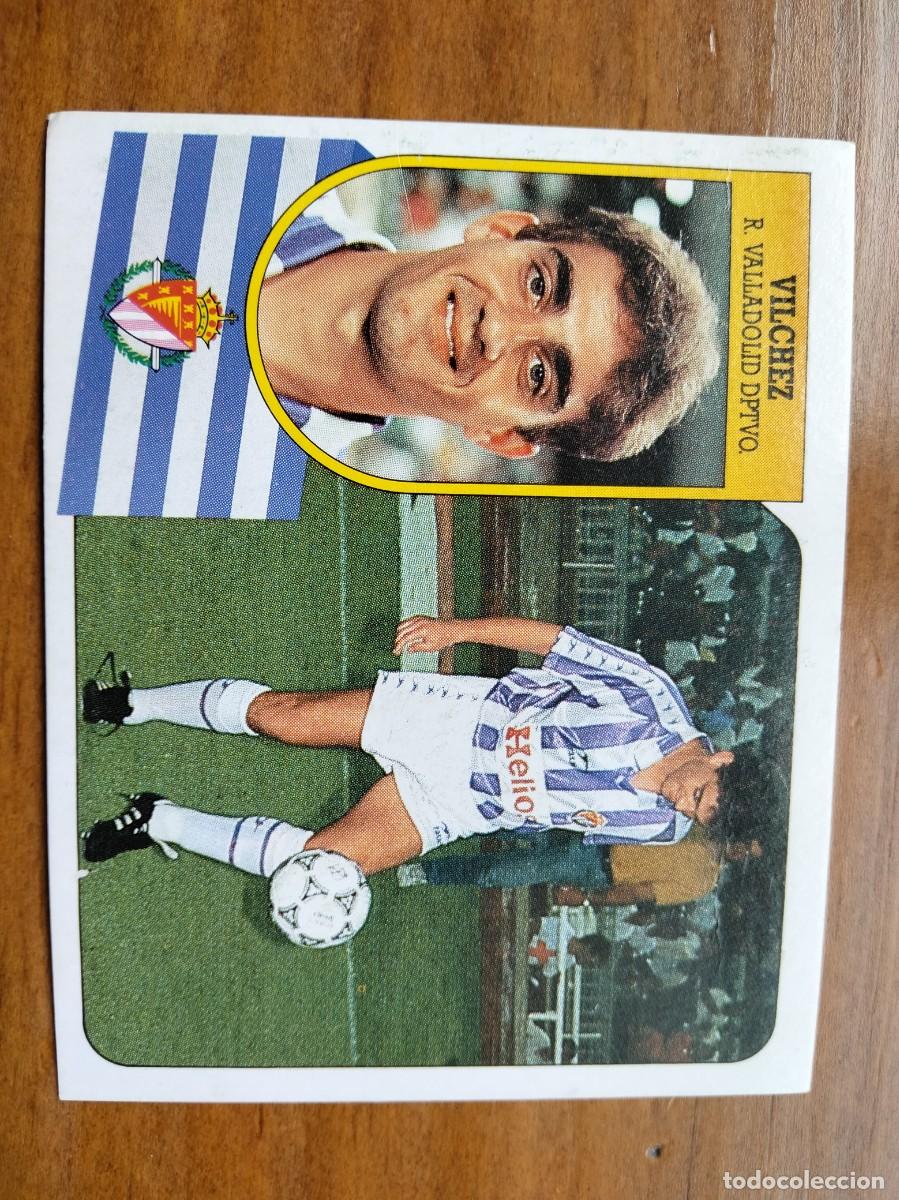 Cromos de F&uacute;tbol: Vilchez baja Valladolid cromo cart&oacute;n &aacute;lbum liga Este 91 92