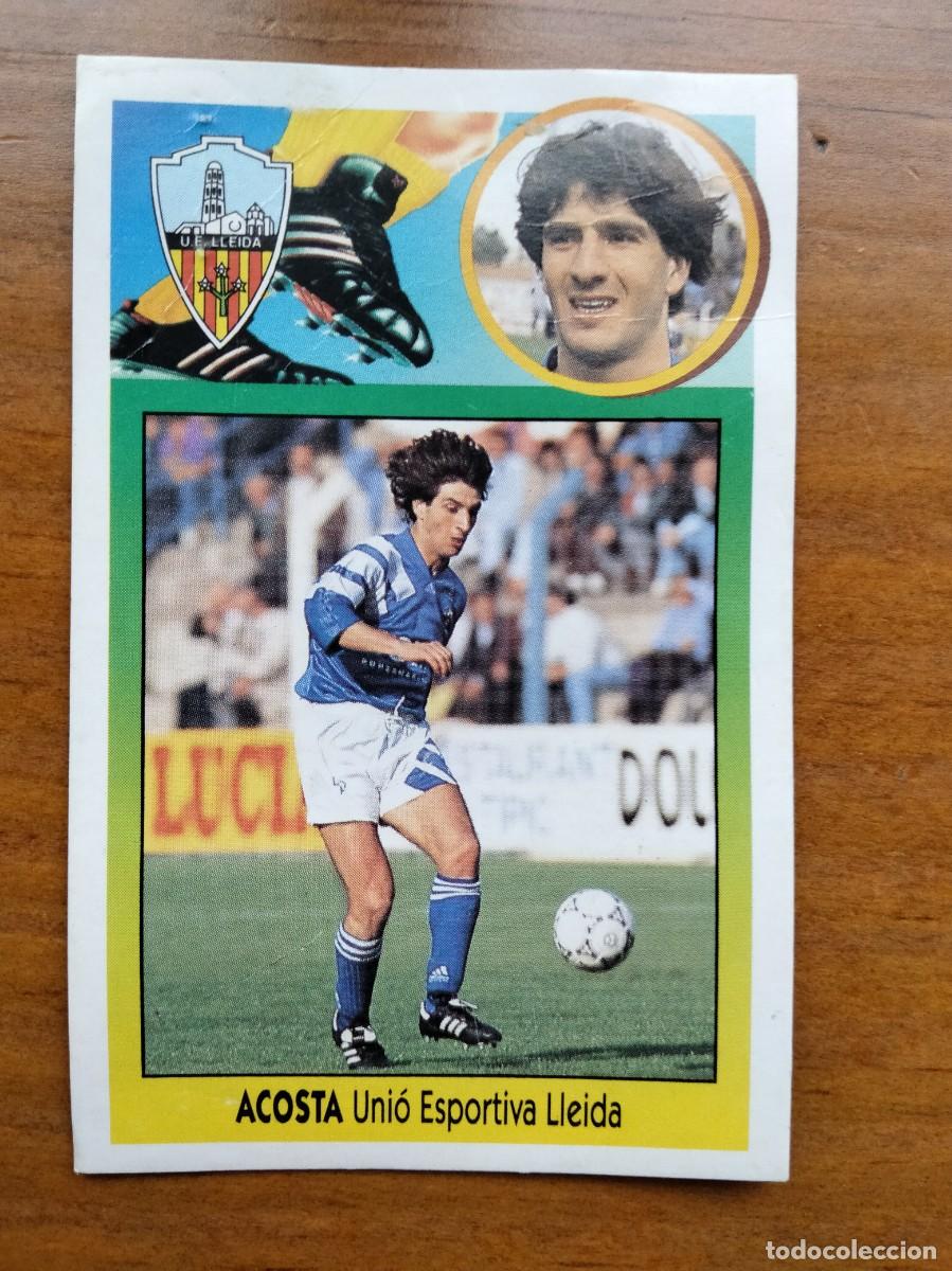 Cromos de F&uacute;tbol: Acosta baja Lleida cromo carton + regalo 3 bajas def. &aacute;lbum liga Este 93 94