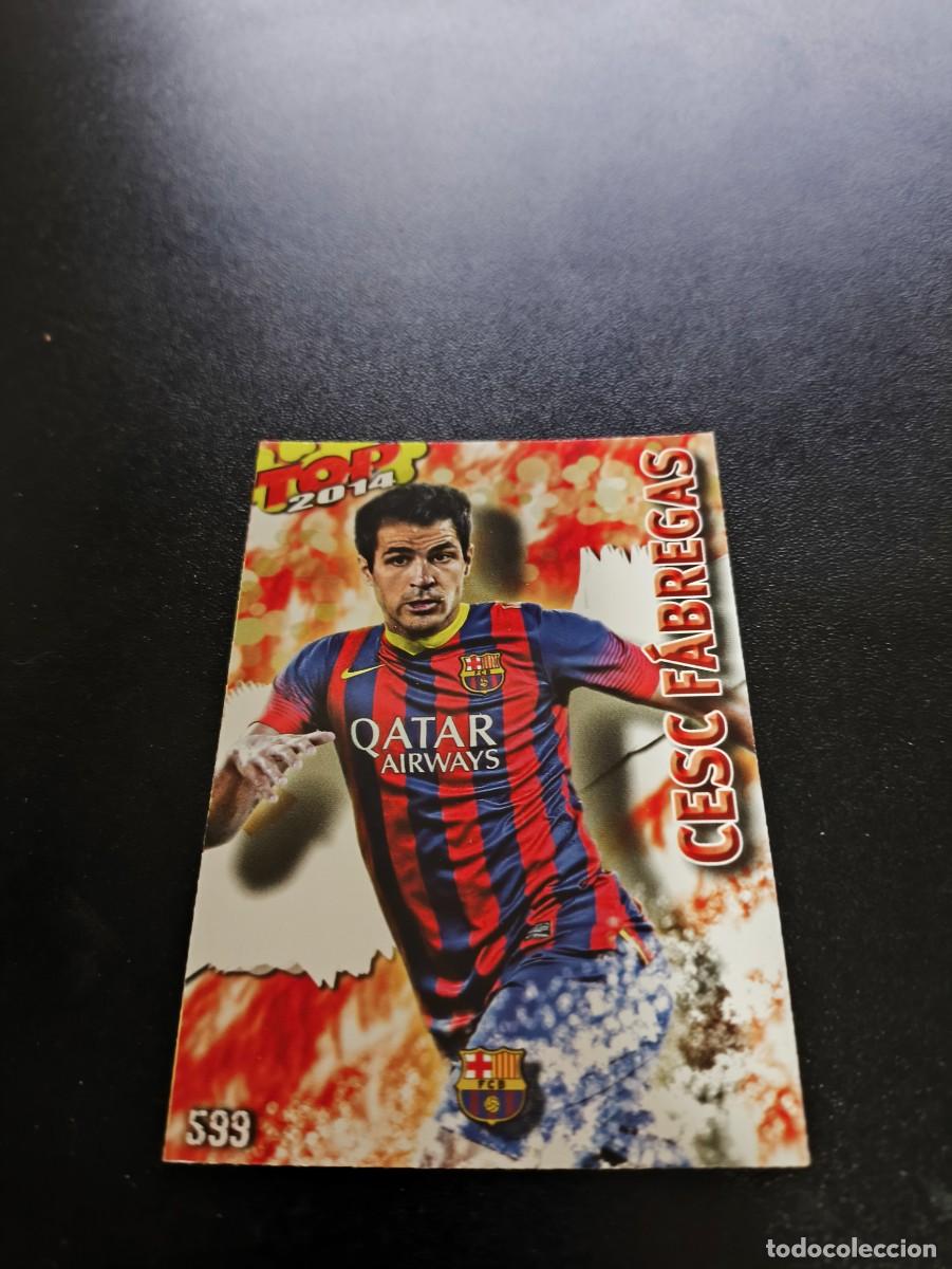 Cromos de F&uacute;tbol: 599 CESC FABREGAS BARCELONA ROJO MATE TOP MUNDICROMO LIGA 2013 2014 13 14 NO PANINI ESTE