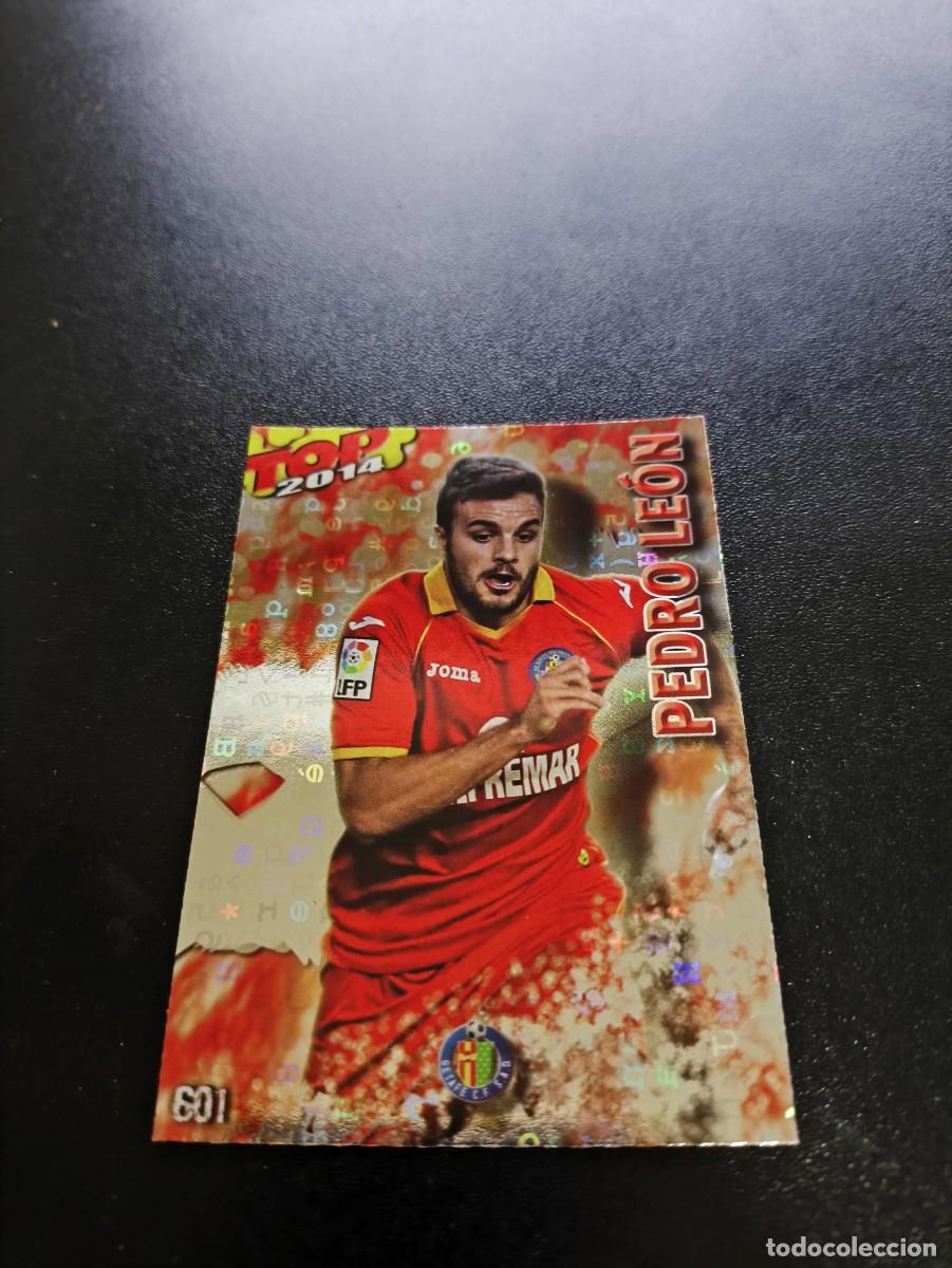 Cromos de F&uacute;tbol: 601 PEDRO LEON GETAFE BRILLO ROJO LETRAS TOP MUNDICROMO LIGA 2013 2014 13 14 NO PANINI ESTE