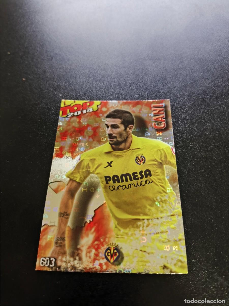 Cromos de F&uacute;tbol: 603 CANI VILLARREAL BRILLO ROJO LETRAS TOP MUNDICROMO LIGA 2013 2014 13 14 NO PANINI ESTE