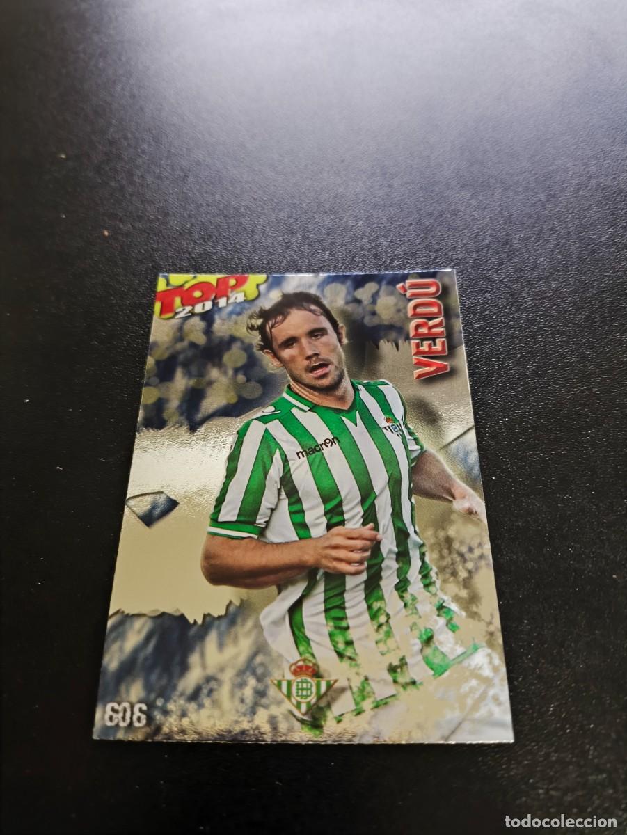 Cromos de F&uacute;tbol: 606 VERDU BETIS BRILLO AZUL TOP MUNDICROMO LIGA 2013 2014 13 14 NO PANINI ESTE