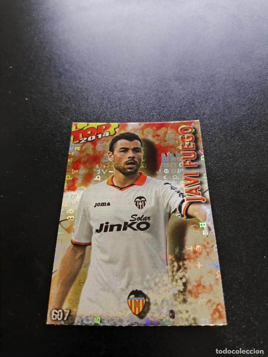 Cromos de F&uacute;tbol: 607 JAVI FUEGO VALENCIA BRILLO ROJO LETRAS TOP MUNDICROMO LIGA 2013 2014 13 14 NO PANINI ESTE