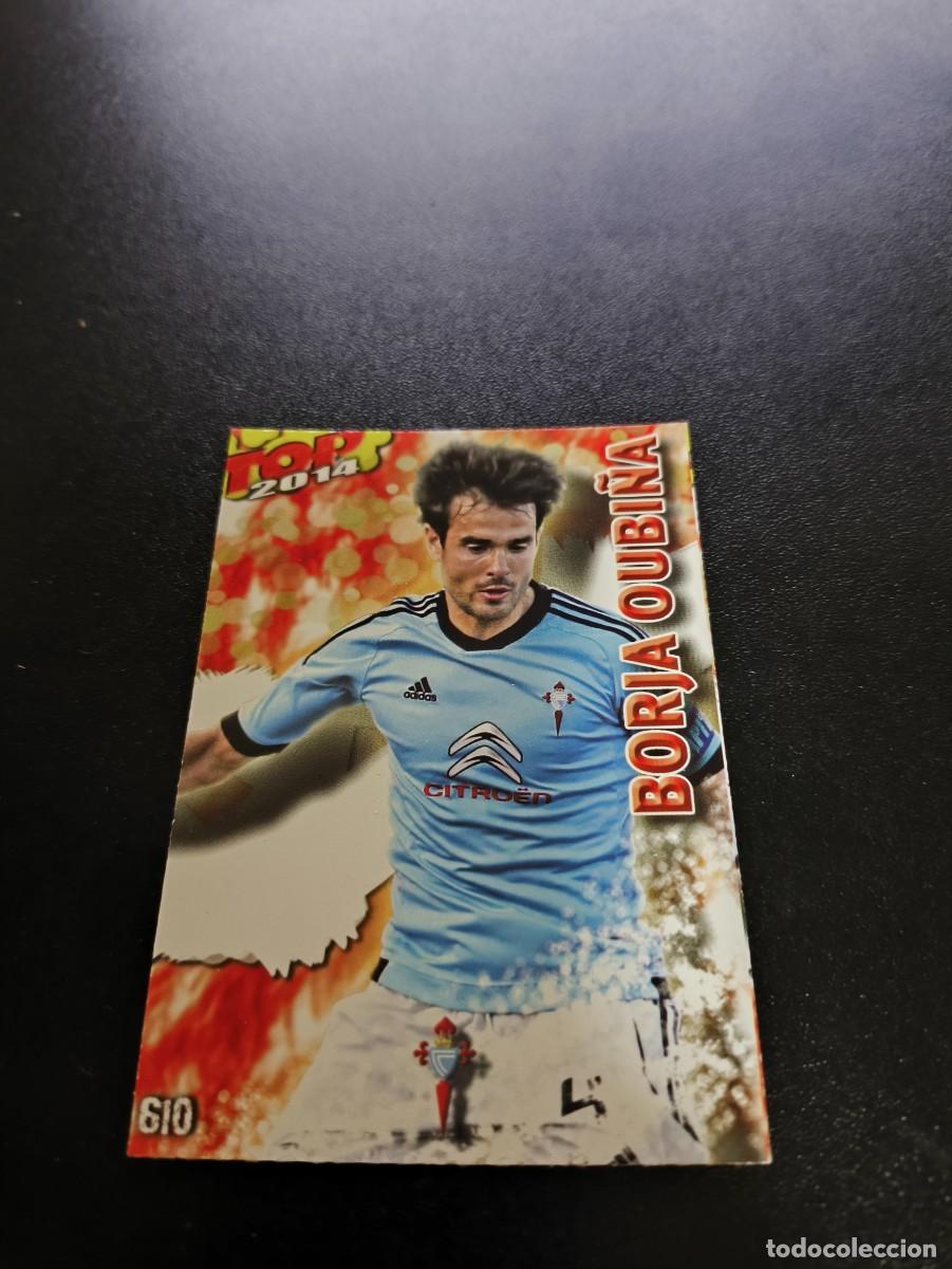Cromos de F&uacute;tbol: 610 BORJA OUBI&Ntilde;A CELTA ROJO MATE TOP MUNDICROMO LIGA 2013 2014 13 14 NO PANINI ESTE