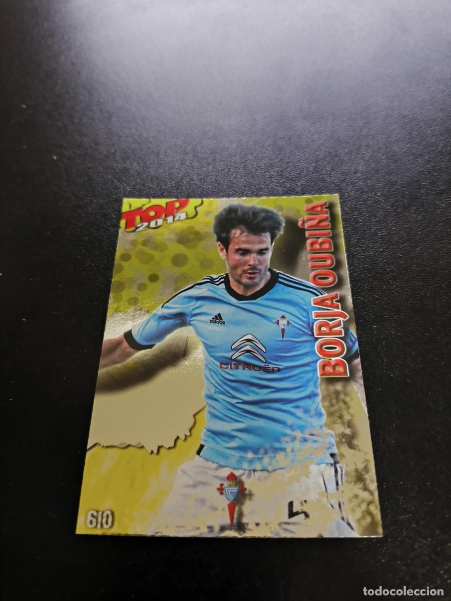 Cromos de F&uacute;tbol: 610 BORJA OUBI&Ntilde;A CELTA BRILLO AMARILLO TOP MUNDICROMO LIGA 2013 2014 13 14 NO PANINI ESTE