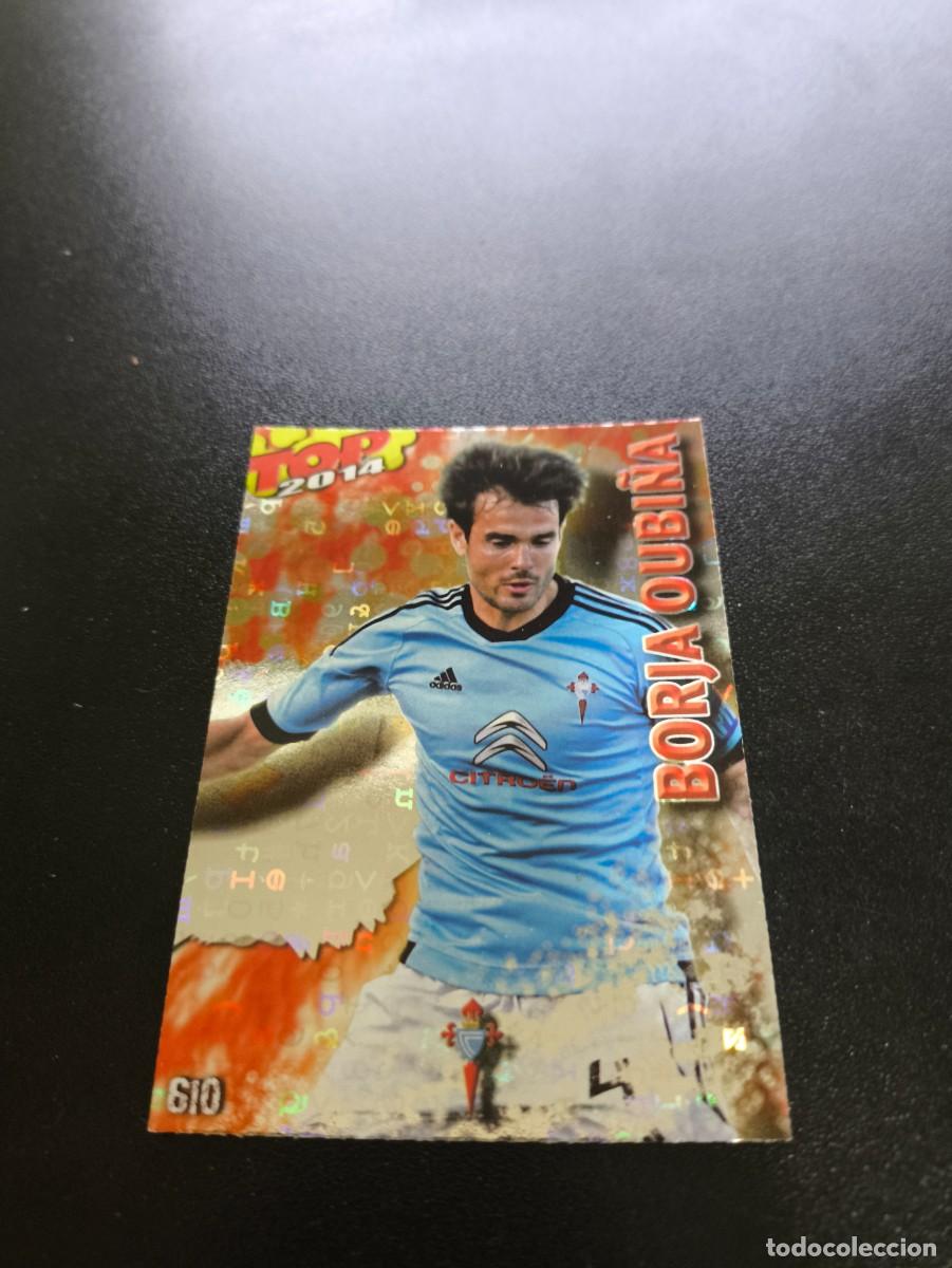 Cromos de F&uacute;tbol: 610 BORJA OUBI&Ntilde;A CELTA BRILLO ROJO LETRAS TOP MUNDICROMO LIGA 2013 2014 13 14 NO PANINI ESTE