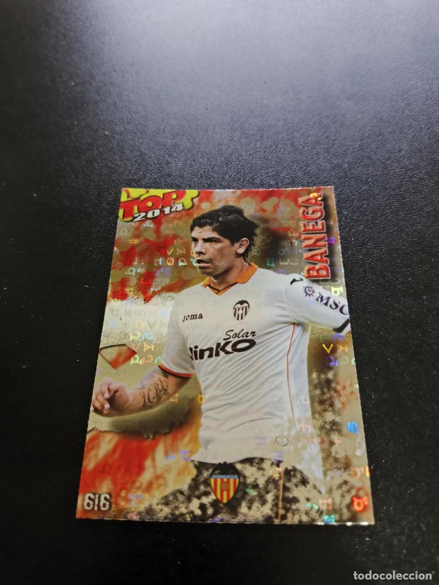 Cromos de F&uacute;tbol: 616 BANEGA VALENCIA BRILLO ROJO LETRAS TOP MUNDICROMO LIGA 2013 2014 13 14 NO PANINI ESTE