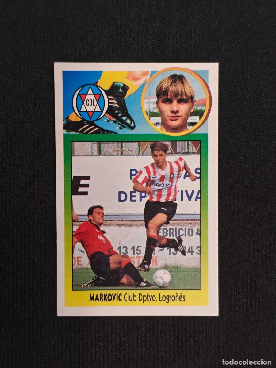 Cromos de F&uacute;tbol: CROMO LIGA ESTE MARKOVIC COLOCA LOGRO&Ntilde;ES NUNCA PEGADO SIN PEGAR 93 94 1993 1994 RA526