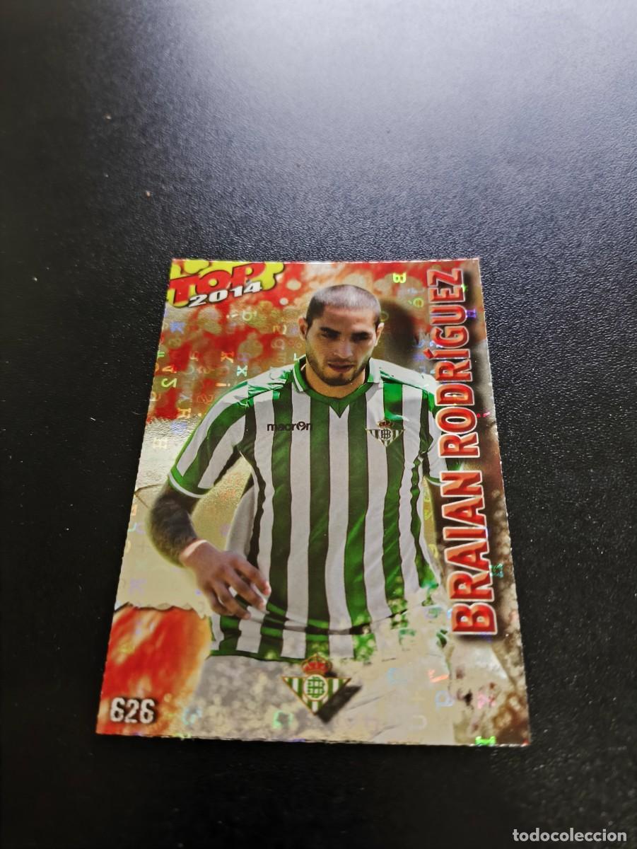 Cromos de F&uacute;tbol: 626 BRAIAN RODRIGUEZ BETIS BRILLO LETRAS ROJO TOP MUNDICROMO LIGA 2013 2014 13 14 NO PANINI ESTE
