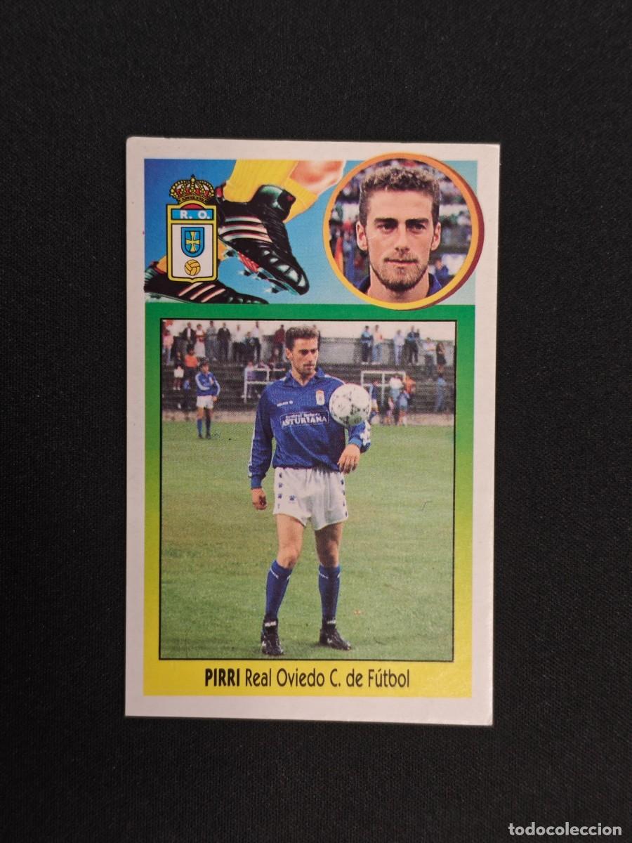 Cromos de F&uacute;tbol: CROMO LIGA ESTE PIRRI REAL OVIEDO NUNCA PEGADO SIN PEGAR 93 94 1993 1994 RA526