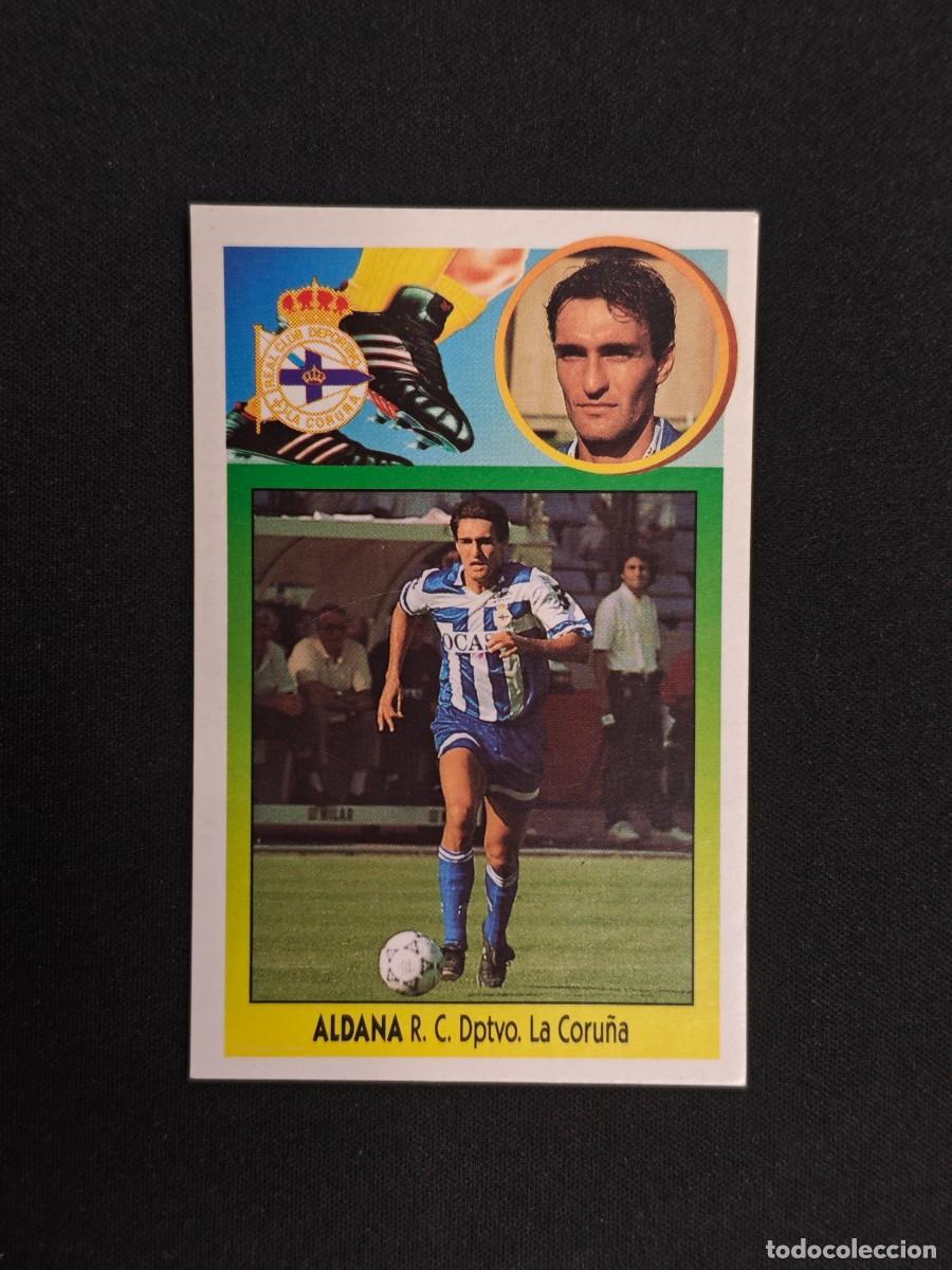 Cromos de F&uacute;tbol: CROMO LIGA ESTE ALDANA DEPORTIVO CORU&Ntilde;A NUNCA PEGADO SIN PEGAR 93 94 1993 1994 RA526
