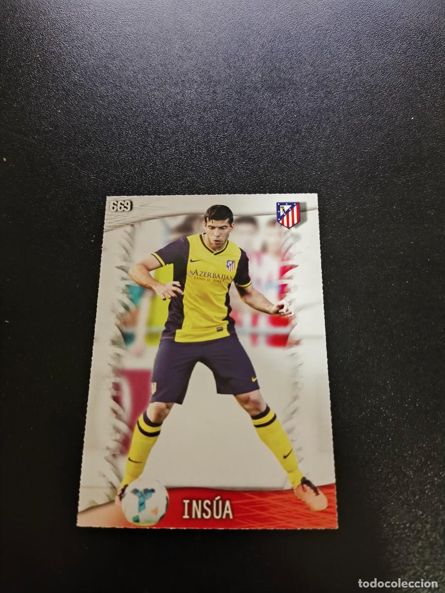 Cromos de F&uacute;tbol: 669 INSUA ATLETICO MADRID ULTIMA HORA UH TOP MUNDICROMO LIGA 2013 2014 13 14 PLATINUM NO PANINI ESTE