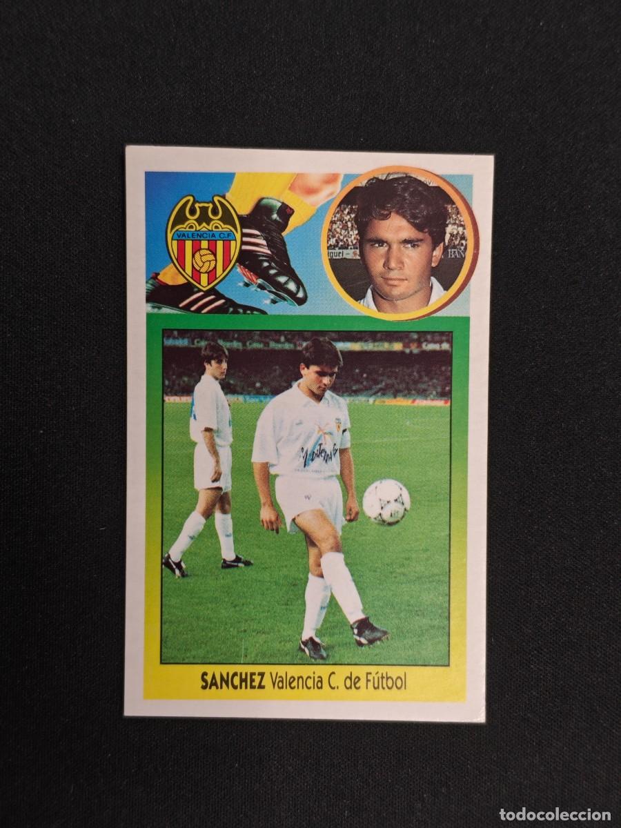 Cromos de F&uacute;tbol: CROMO LIGA ESTE SANCHEZ VALENCIA NUNCA PEGADO SIN PEGAR 93 94 1993 1994 RA526