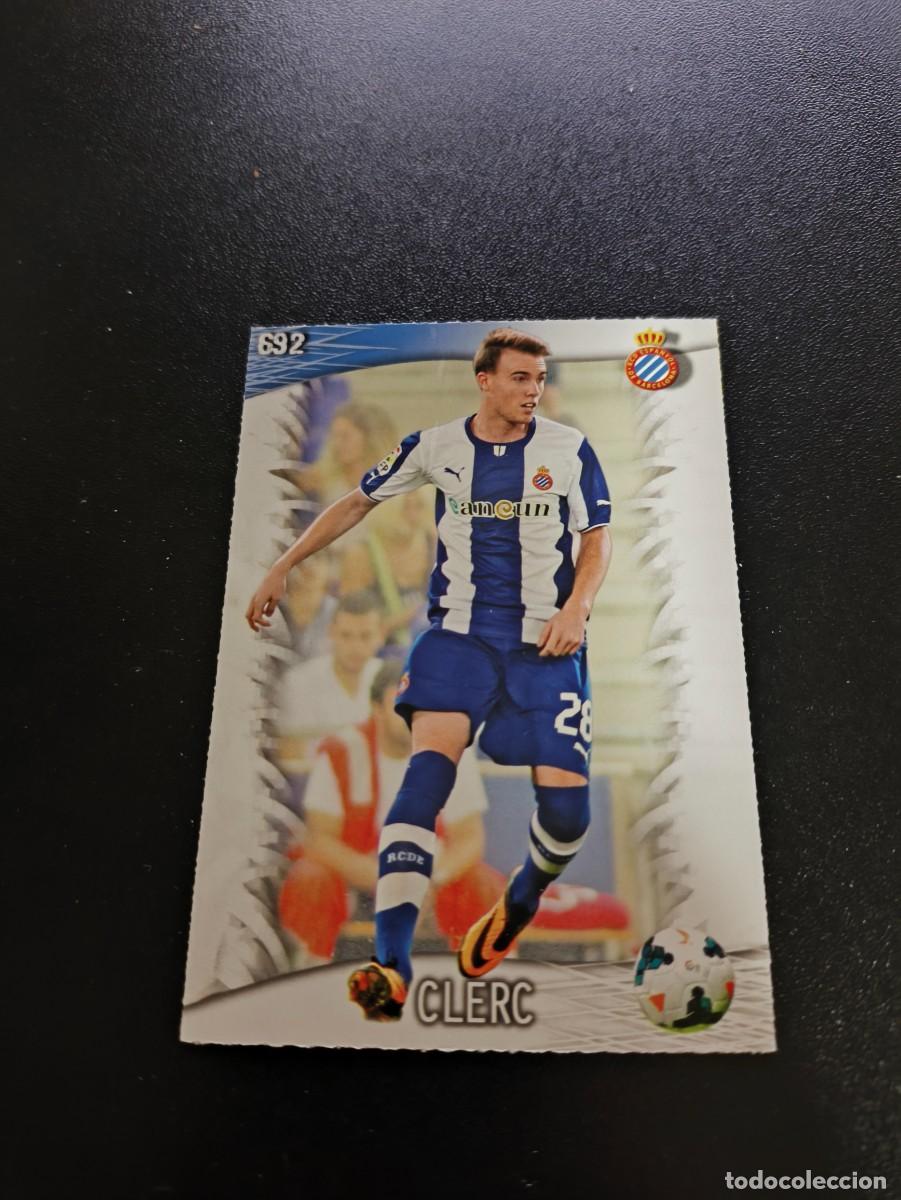 Cromos de Futebol: 692 Clerc ESPANYOL ULTIMA HORA UH MUNDICROMO LIGA 2013 2014 13 14 PLATINUM NO PANINI ESTE