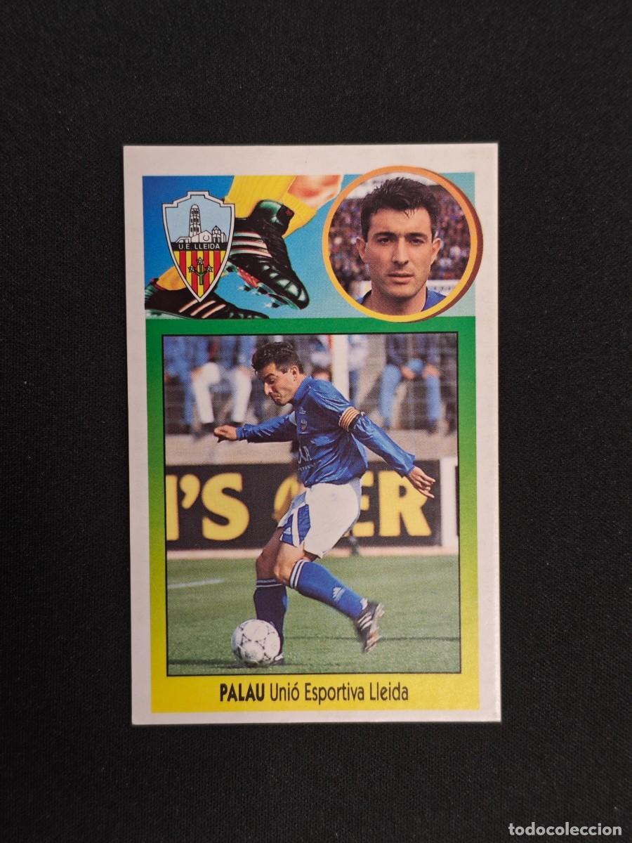 Cromos de F&uacute;tbol: CROMO LIGA ESTE PALAU LLEIDA NUNCA PEGADO SIN PEGAR 93 94 1993 1994 RA526