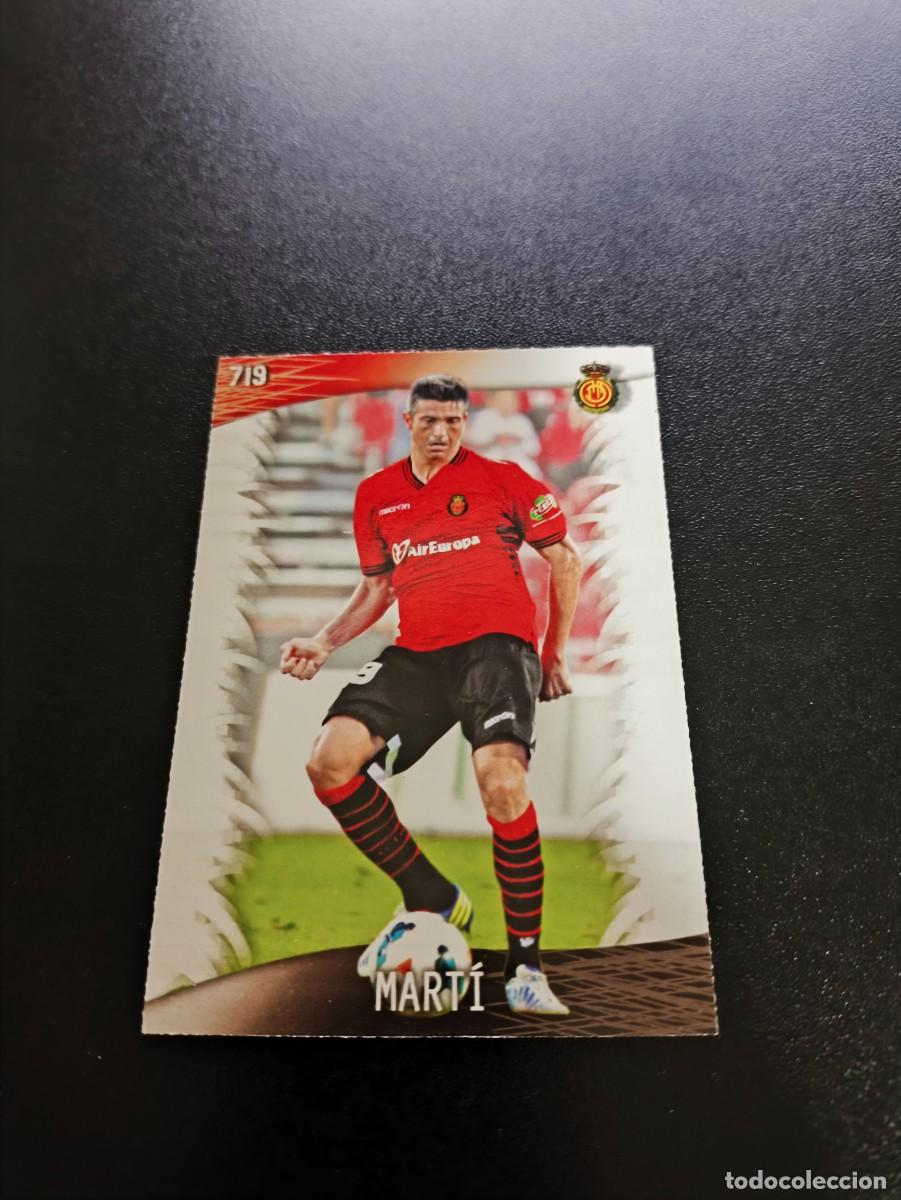 Cromos de Futebol: 719 Mart&iacute; MALLORCA MUNDICROMO LIGA 2013 2014 13 14 PLATINUM NO PANINI ESTE