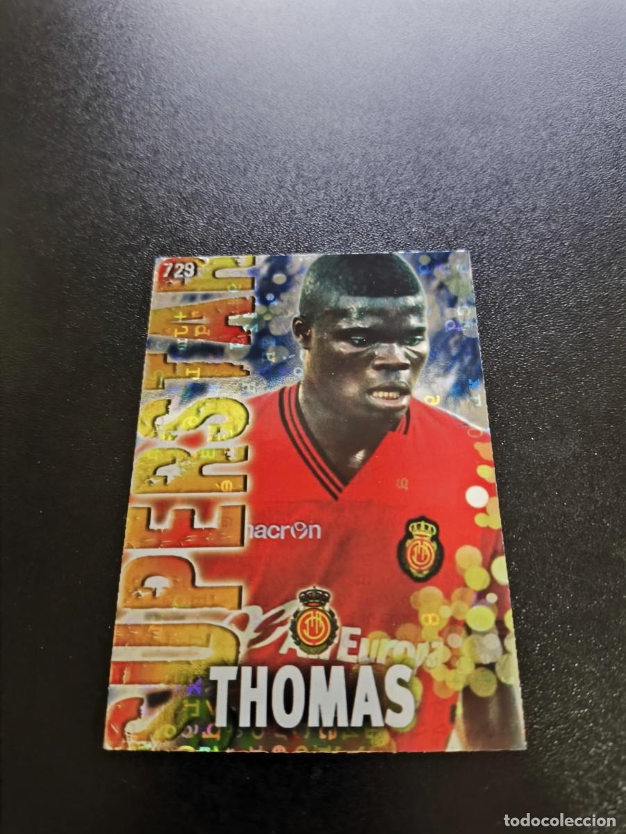 Cartes &agrave; collectionner de Football: 729 THOMAS SUPERSTAR BRILLO LETRAS MALLORCA MUNDICROMO LIGA 2013 2014 13 14 PLATINUM NO PANINI ESTE
