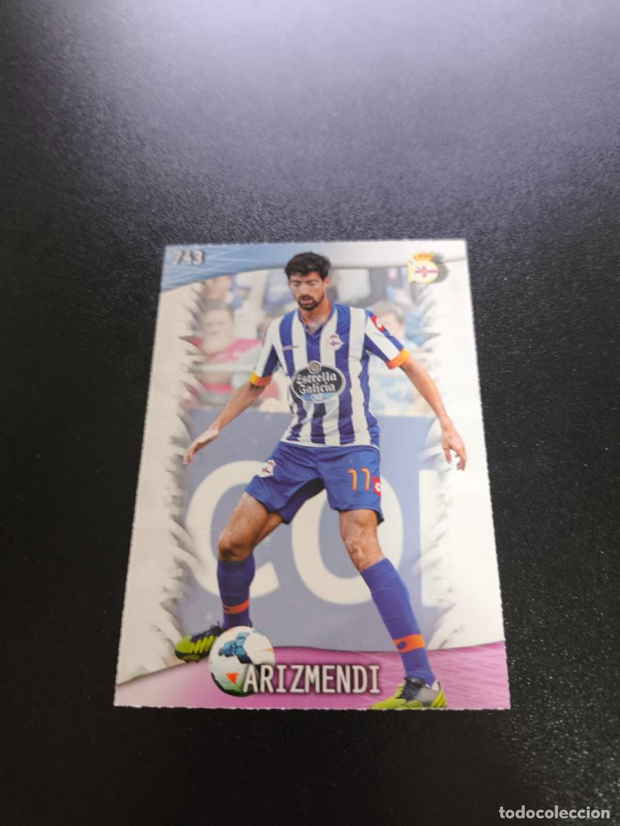 Cromos de Futebol: 743 Arizmendi DEPORTIVO DE LA CORU&Ntilde;A MUNDICROMO LIGA 2013 2014 13 14 PLATINUM NO PANINI ESTE