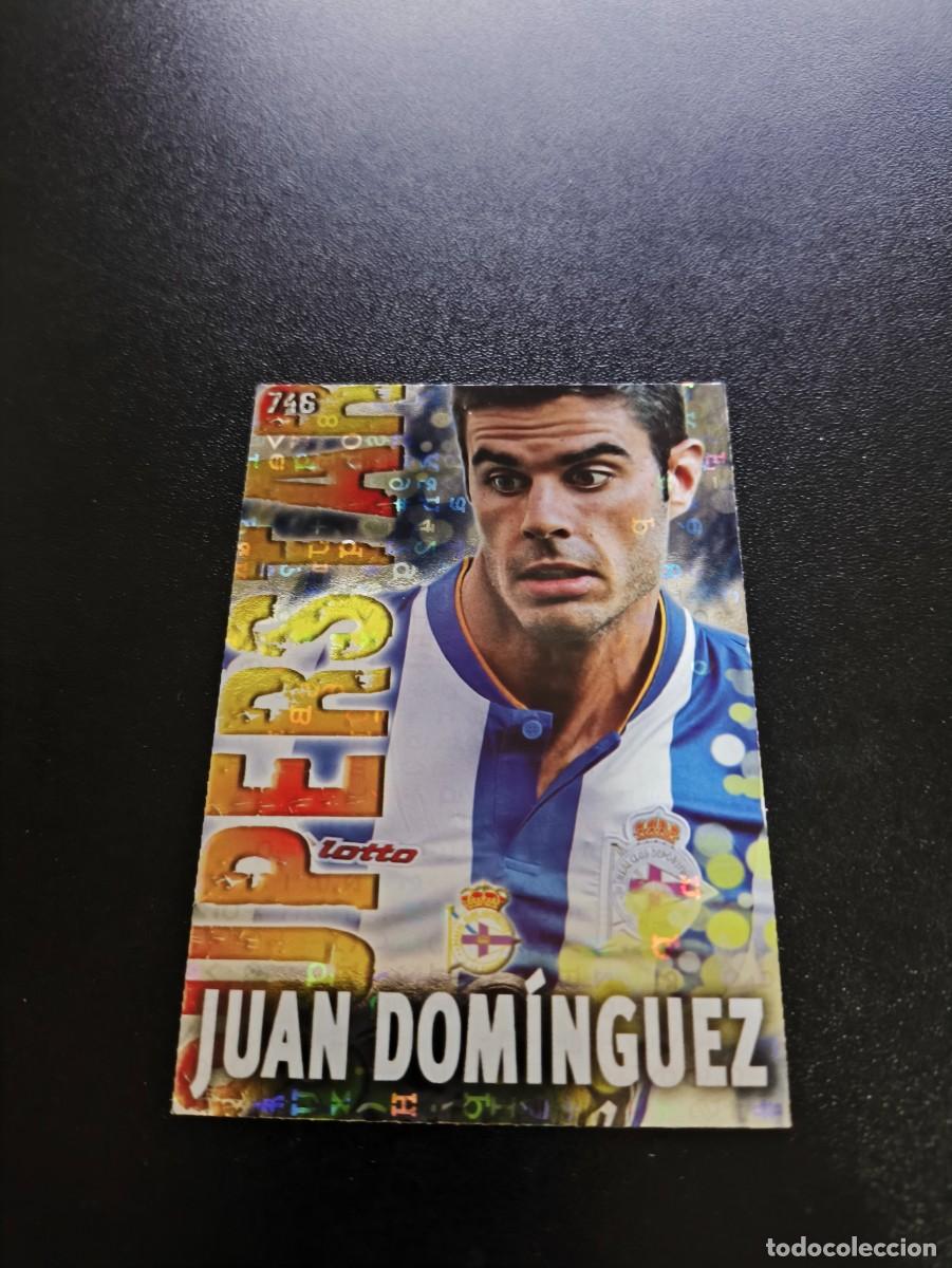 Cromos de Futebol: 746 JUAN DOMINGUEZ BRILLO LETRAS CORU&Ntilde;A MUNDICROMO LIGA 2013 2014 13 14 PLATINUM NO PANINI ESTE