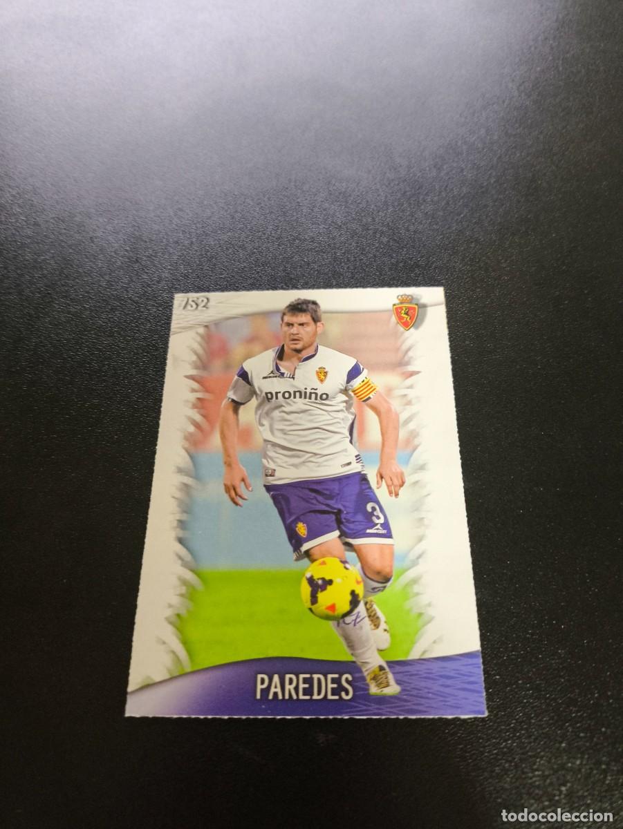 Cromos de Futebol: 752 Paredes ZARAGOZA MUNDICROMO LIGA 2013 2014 13 14 PLATINUM NO PANINI ESTE