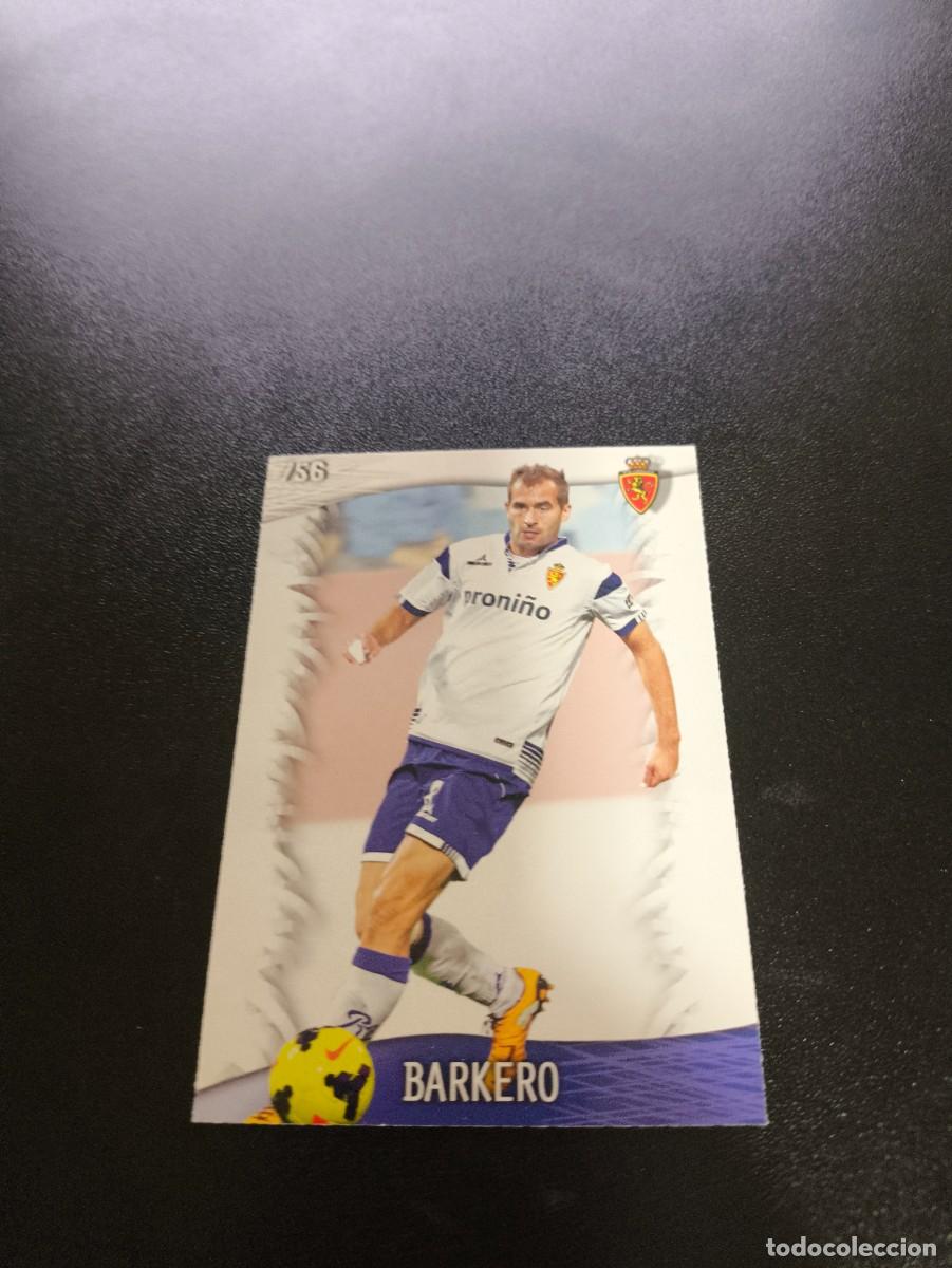 Cromos de F&uacute;tbol: 756 Barkero ZARAGOZA MUNDICROMO LIGA 2013 2014 13 14 PLATINUM NO PANINI ESTE