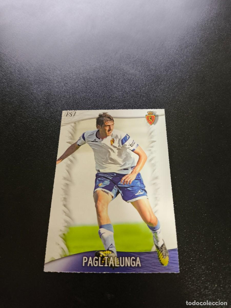 Cromos de F&uacute;tbol: 757 Paglialunga ZARAGOZA MUNDICROMO LIGA 2013 2014 13 14 PLATINUM NO PANINI ESTE