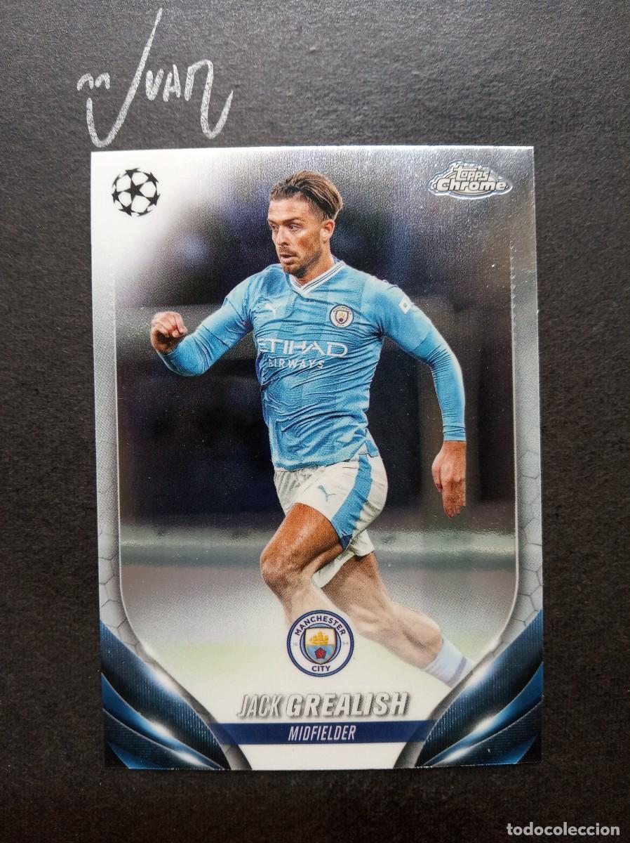 Cromos de F&uacute;tbol: N&ordm; 124 GREALISH MANCHESTER CITY ⚽ TOPPS &reg; CHROME UCC UEFA CLUB COMPETITIONS 2023 2024 23 24 NUEVO