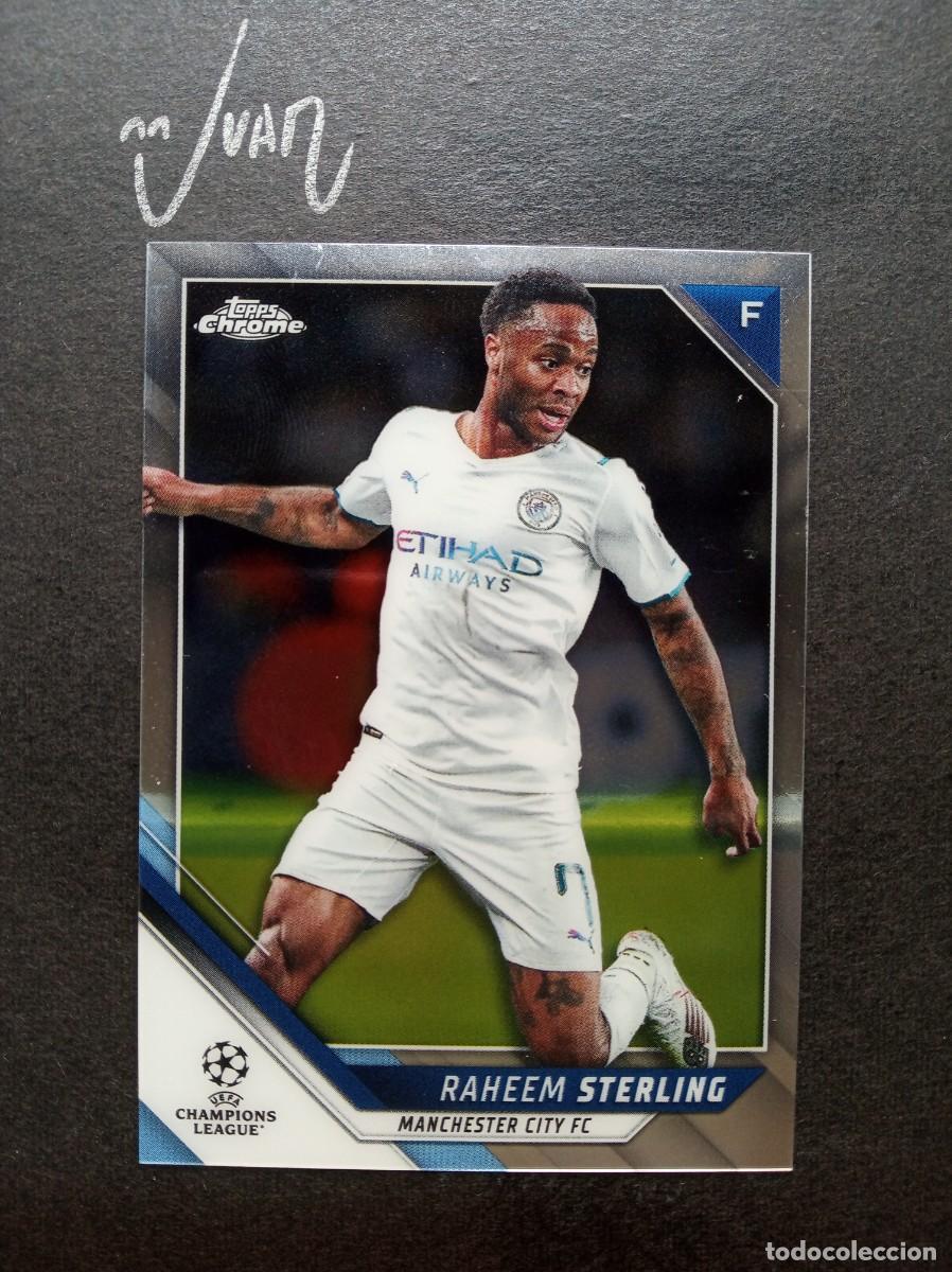 Cromos de F&uacute;tbol: N&ordm; 113 STERLING MANCHESTER CITY ⚽ TOPPS &reg; CHROME UCL UEFA CHAMPIONS LEAGUE 2021 2022 21 22 NUEVO