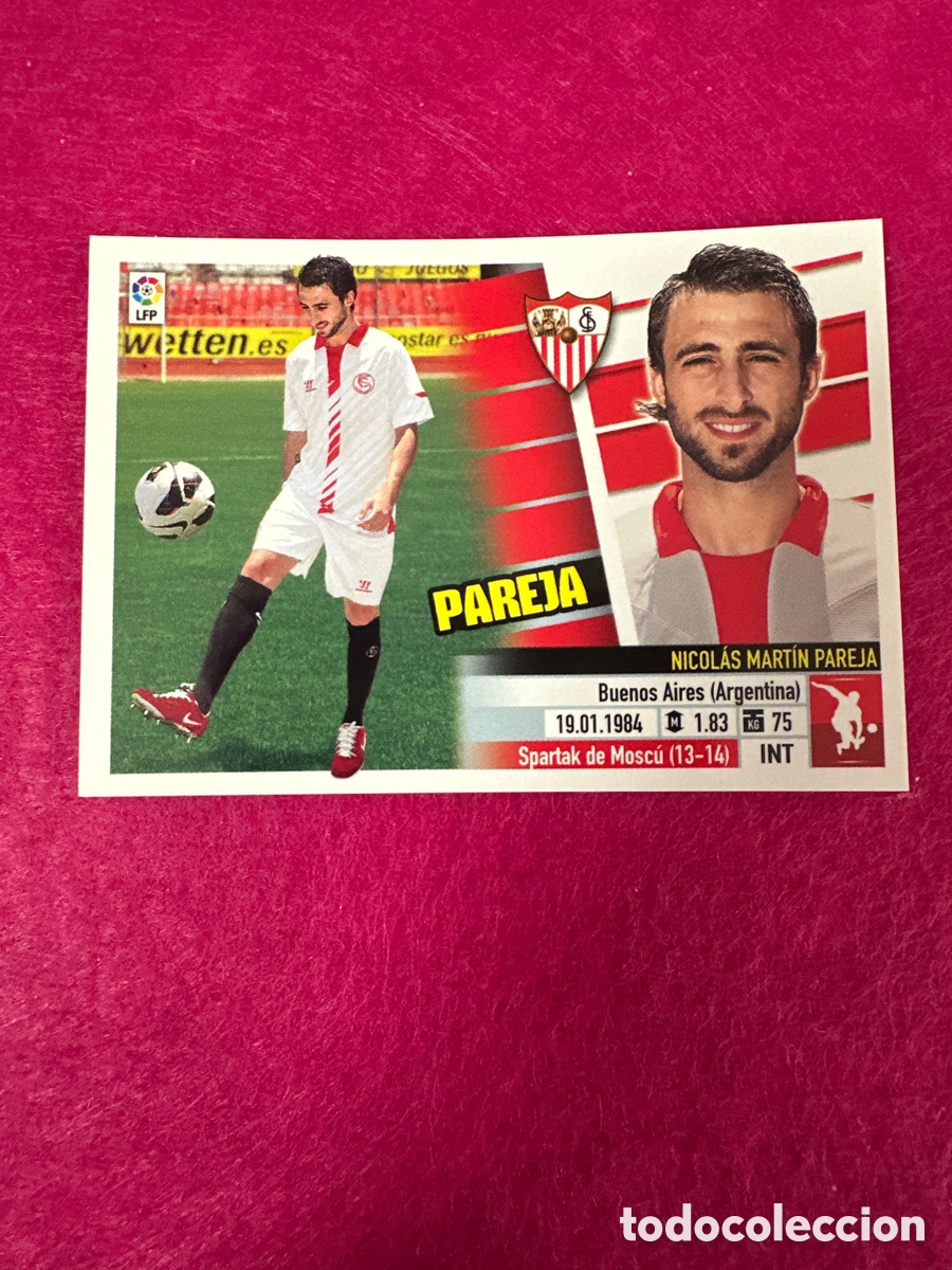 Cromos de F&uacute;tbol: PAREJA(SEVILLA) N&ordm;18 &Uacute;TIMOS FICHAJES LIGA ESTE 2013-2014 13 14 NUNCA PEGADO SIN PEGAR