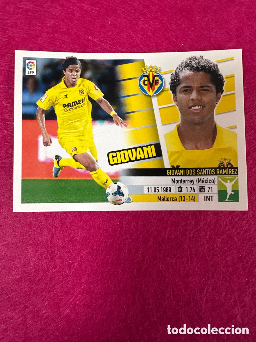 Cromos de F&uacute;tbol: GIOVANI (VILLARREAL) N&ordm;62B &Uacute;TIMOS FICHAJES LIGA ESTE 2013-2014 13 14 NUNCA PEGADO SIN PEGAR
