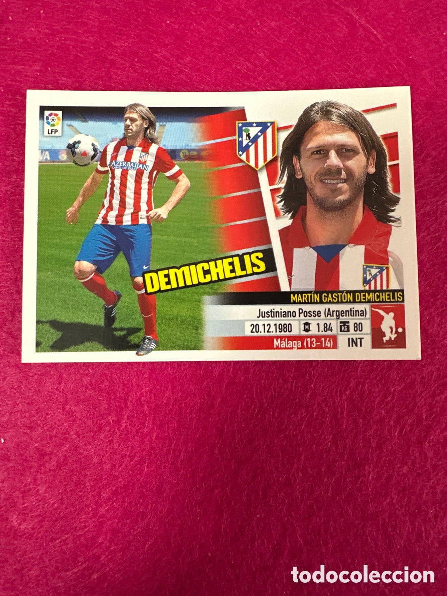 Cromos de Futebol: DEMICHELIS (AT.MADRID)N&ordm;12 &Uacute;TIMOS FICHAJES LIGA ESTE 2013-2014 13 14 NUNCA PEGADO SIN PEGAR